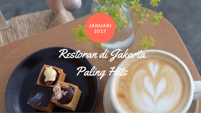 Restoran di Jakarta Paling Hits