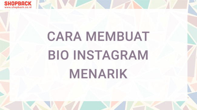 Cara Membuat Instagram Jadi Menarik | 9 cara membuat bio instagram menarik yang paling ampuh Cara Membuat Instagram Jadi Menarik | 9 cara membuat bio instagram menarik yang paling ampuh
