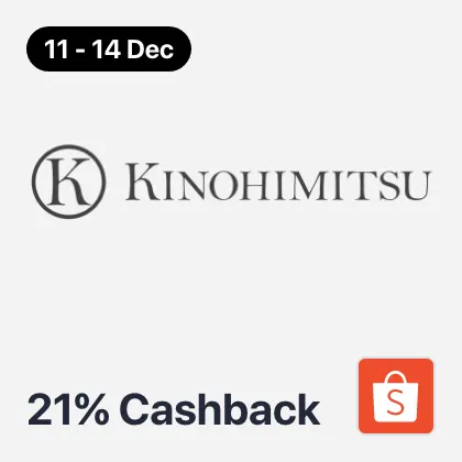 11 Dec - 14 Dec Kinohimitsu Official Store 21%