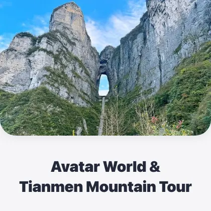 Avatar World & Tianmen Mountain Tour