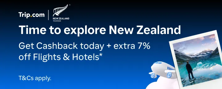 Trip.com x New Zealand Tourism Board