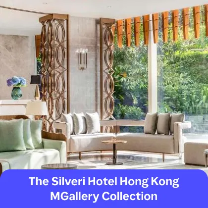 The Silveri Hotel Hong Kong - MGallery Collection