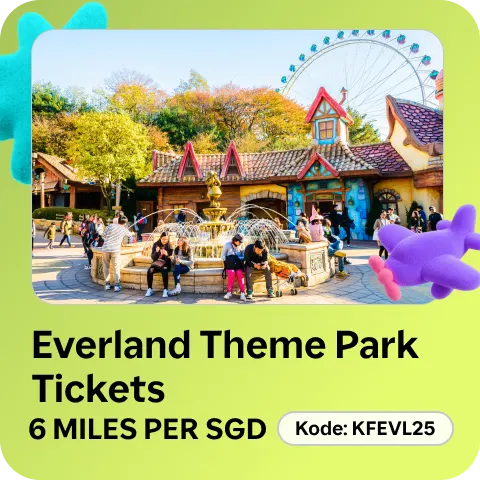 Everland Theme Park Tickets. 6 MILES PER SGD.  Kode Voucher: KFEVL25