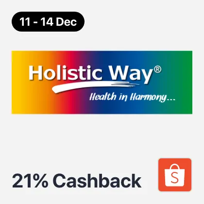 11 Dec - 14 Dec Holistic Way Official Store 21%