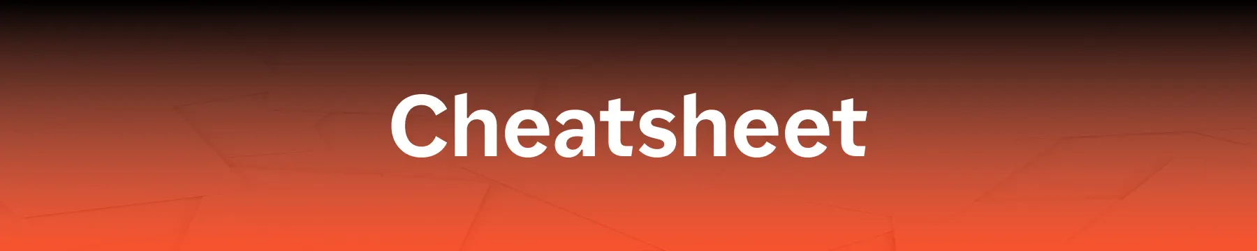 Cheatsheet