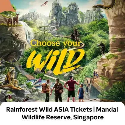 Rainforest Wild ASIA Tickets