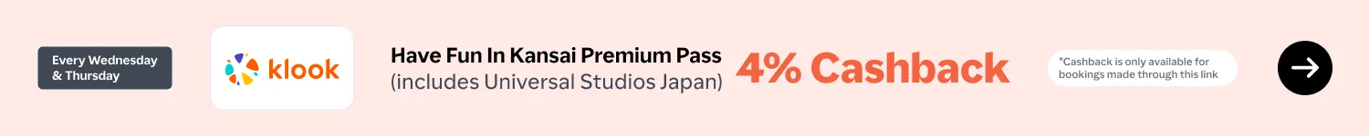 Klook Kansai Premium Pass 11-12 Mar