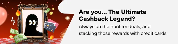 The Ultimate Cashback Legend