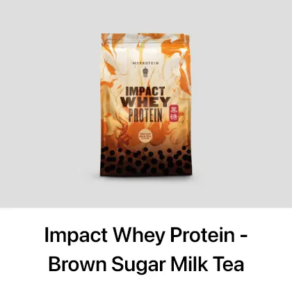 Impact Whey Protein - Brown Sugar Milk Tea