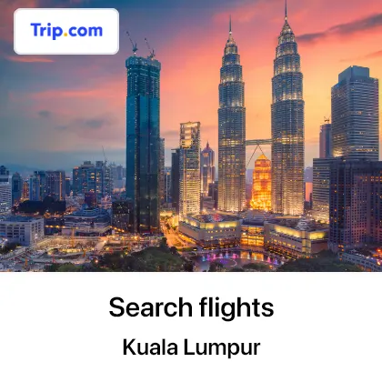 Book flight tickets to Kuala Lumpur - Evergreen (12 Jul - 20 Aug)