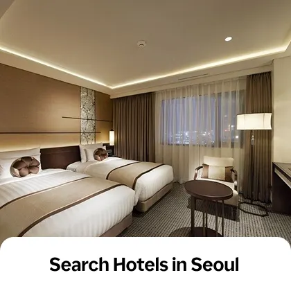 Search Hotels in Seoul