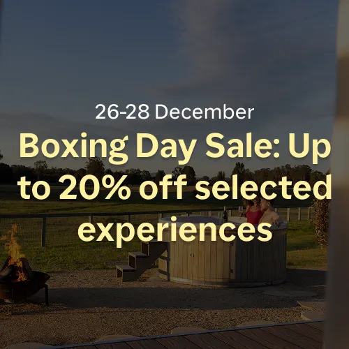 26-28 DEC: Boxing Day Sale: Up to 20% off selected experiences