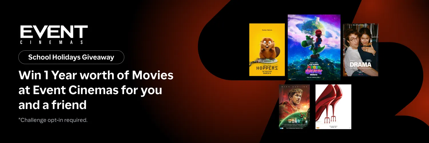 Event Cinemas School Holidays Giveaway Challenge