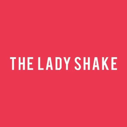 The Lady Shake