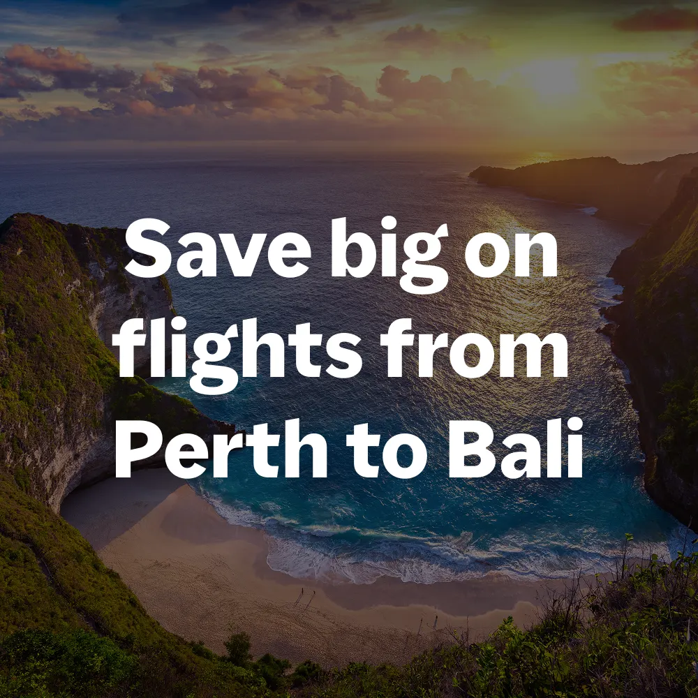 Save big on flights from Perth to Bali