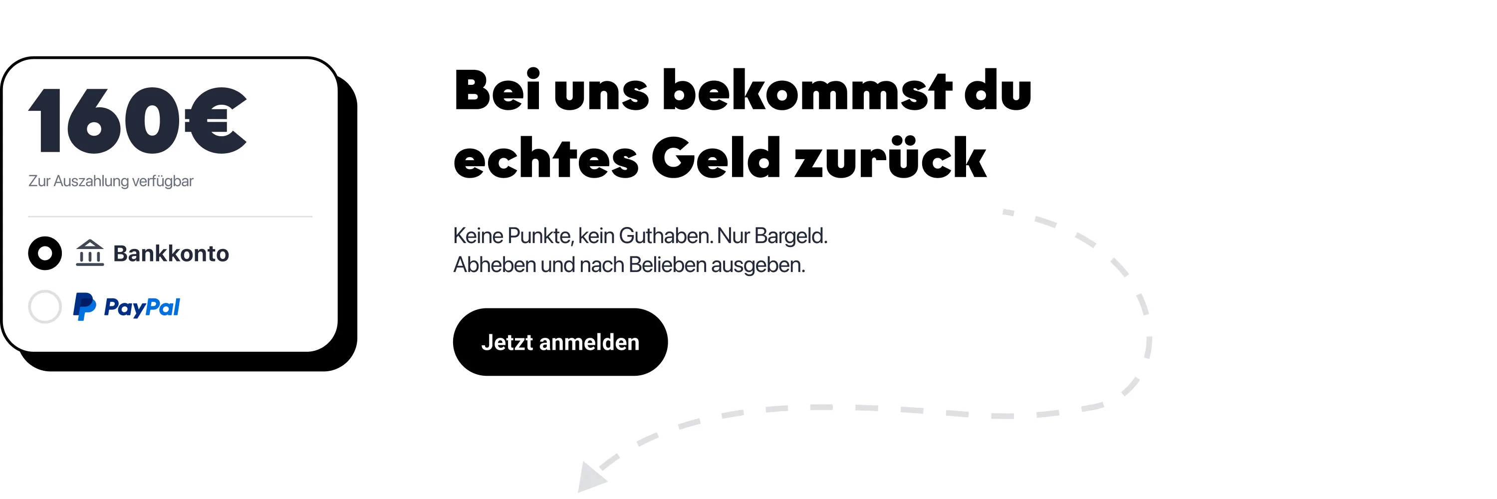 Bei uns bekommst du echtes Geld zurück