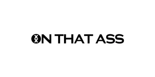 On That Ass