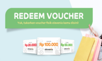 Tukarkan Voucher Fisik Elevenia - Berikut Caranya